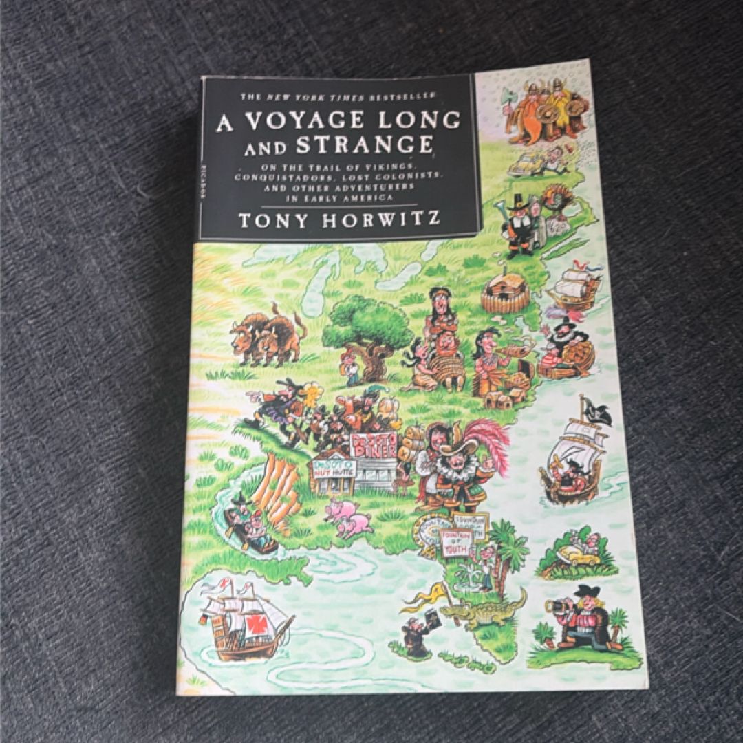 A Voyage Long and Strange