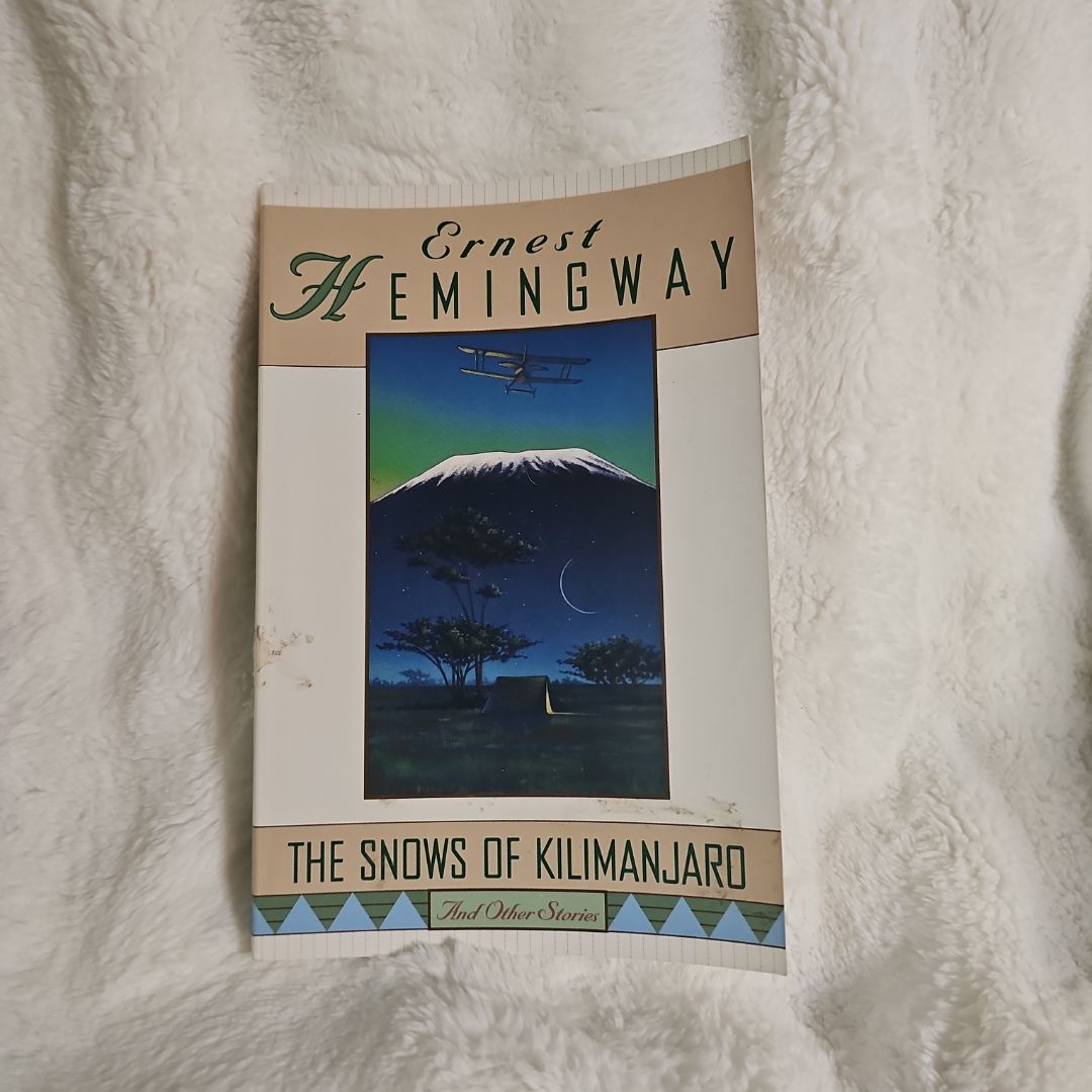 The Snows of Kilimanjaro and Other Stories