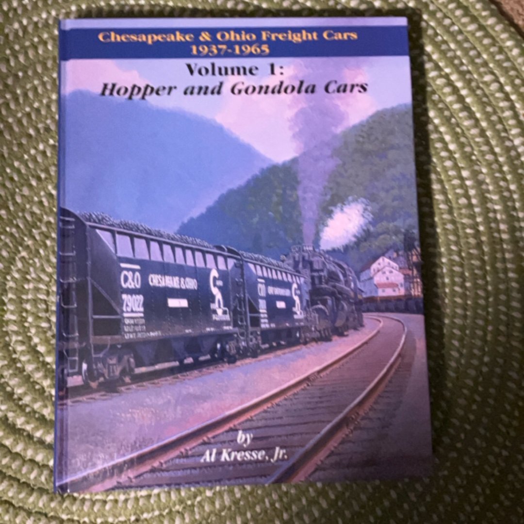 Chesapeake and Ohio Freight Cars, 1937-1965 Volume 1