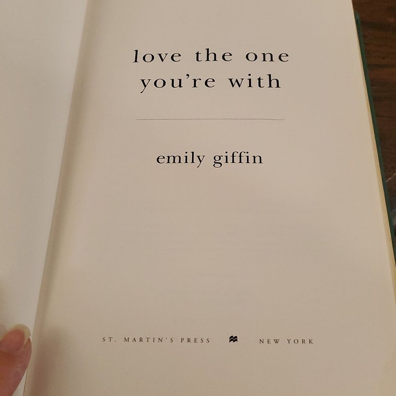 Love the One You're With