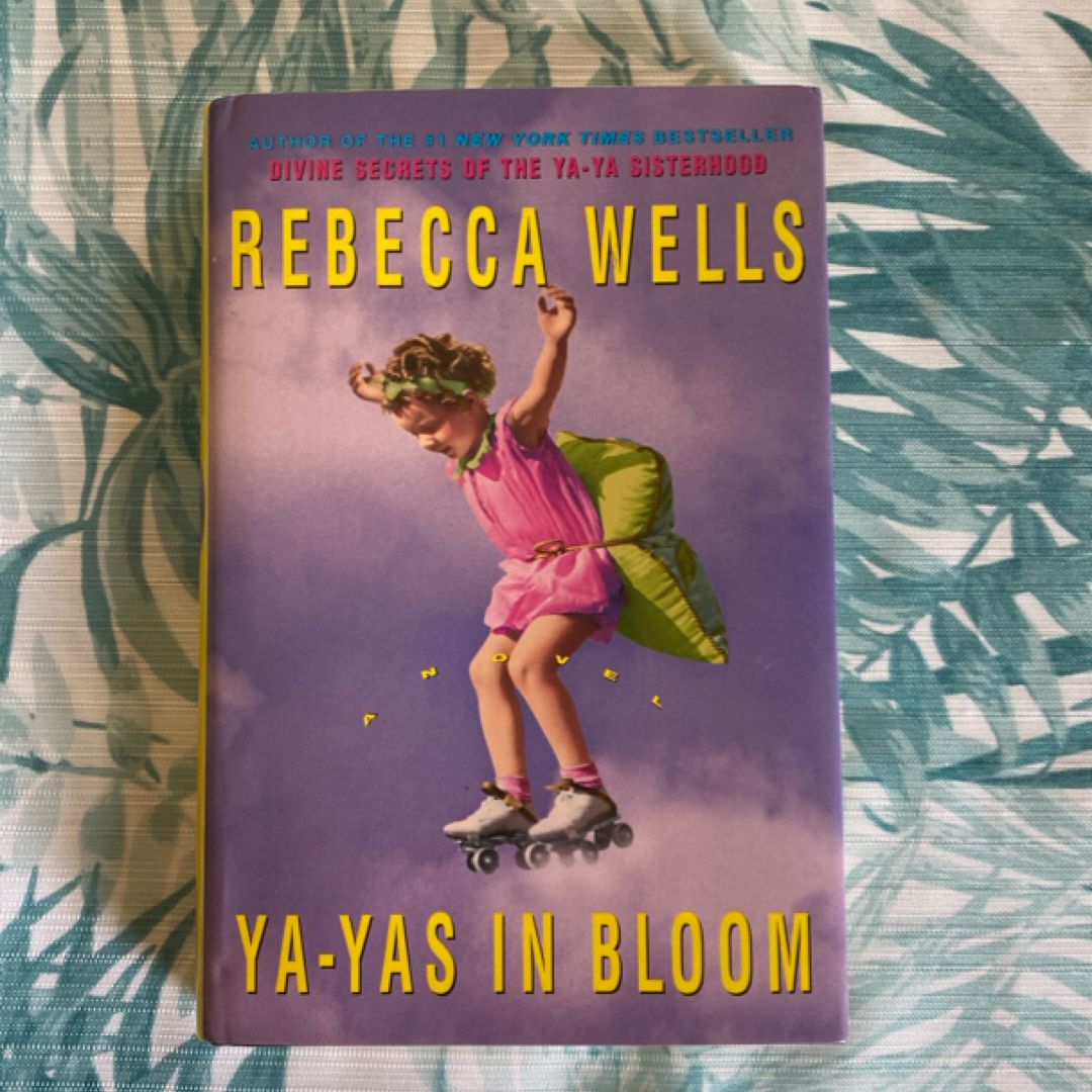Ya-Yas in Bloom