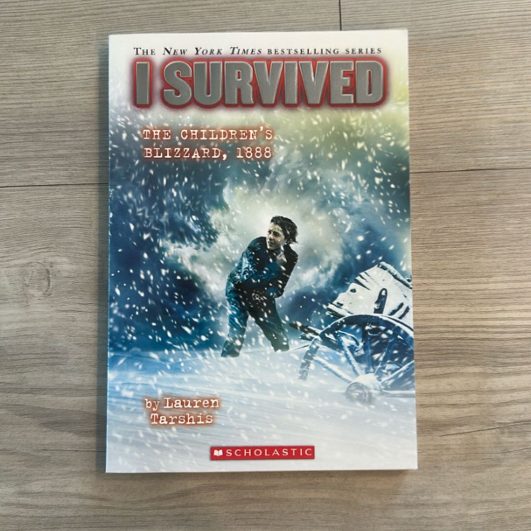 I Survived the Children's Blizzard 1888