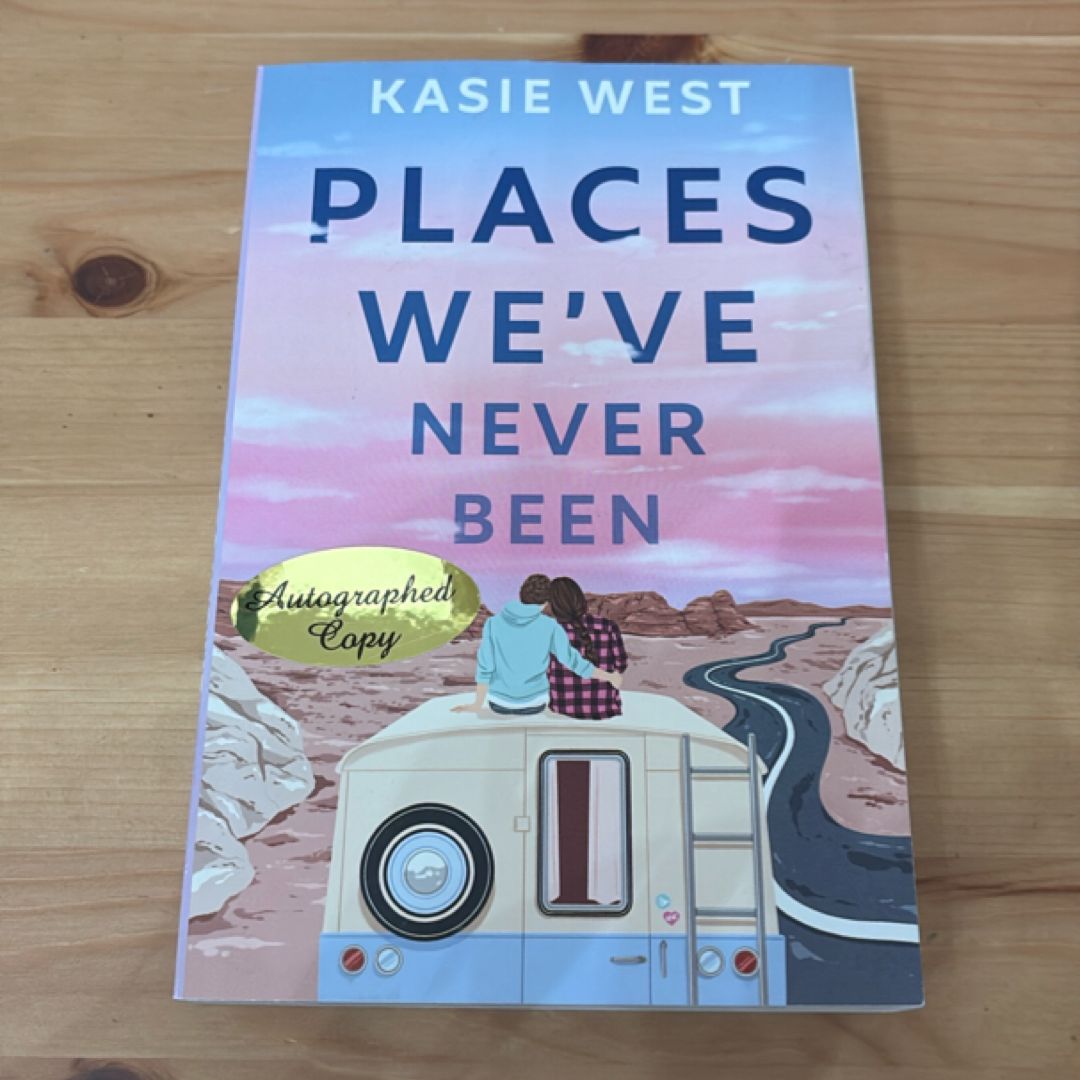 Places We've Never Been