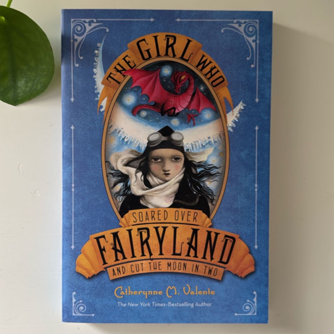 The Girl Who Soared over Fairyland and Cut the Moon in Two