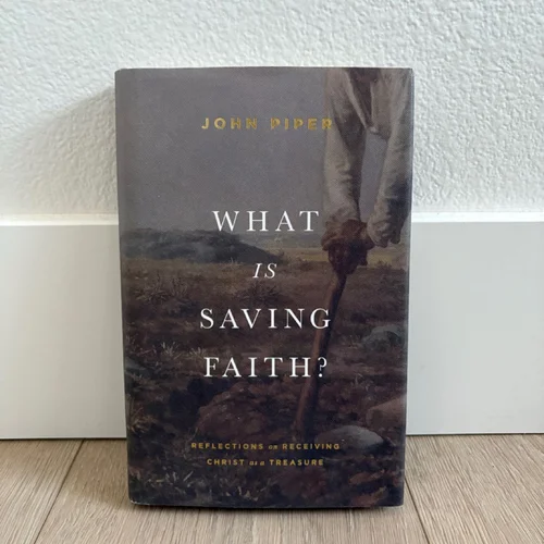 What Is Saving Faith?