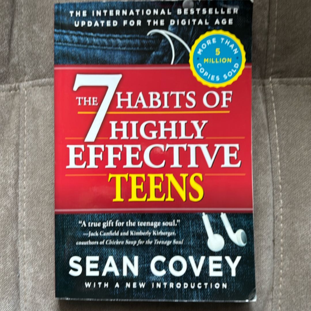 The 7 Habits of Highly Effective Teens