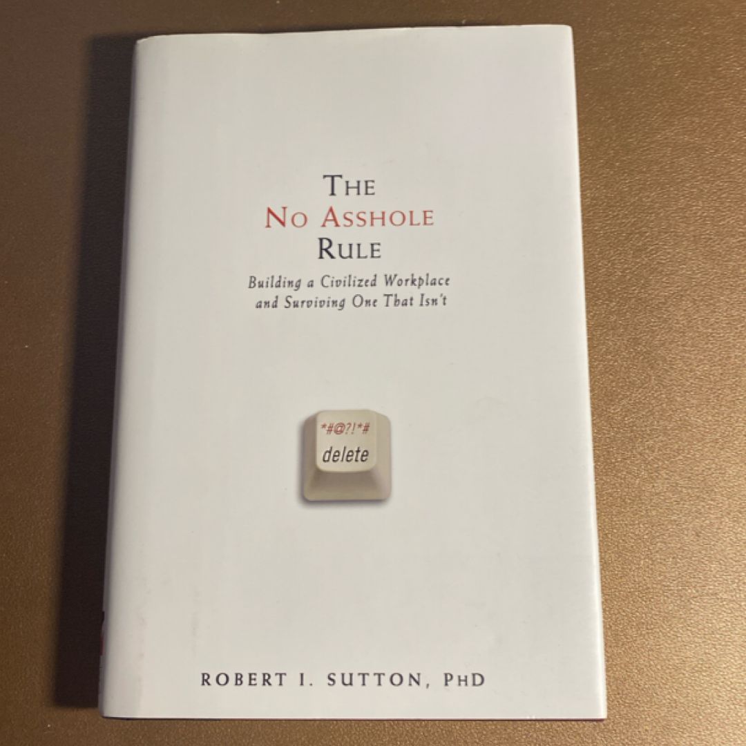 The No Asshole Rule