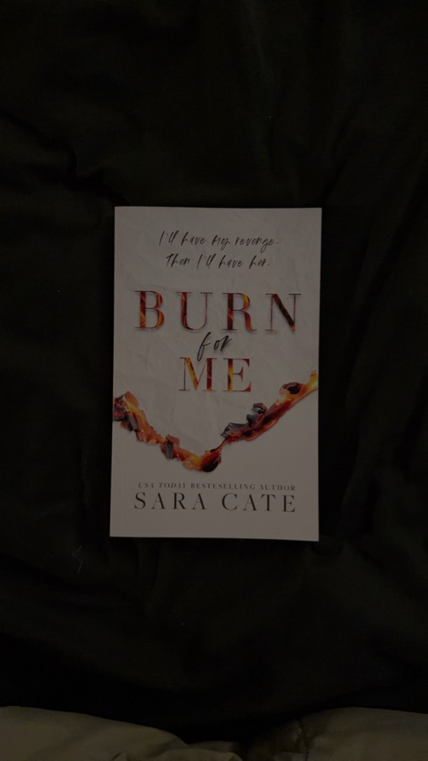 Burn for Me