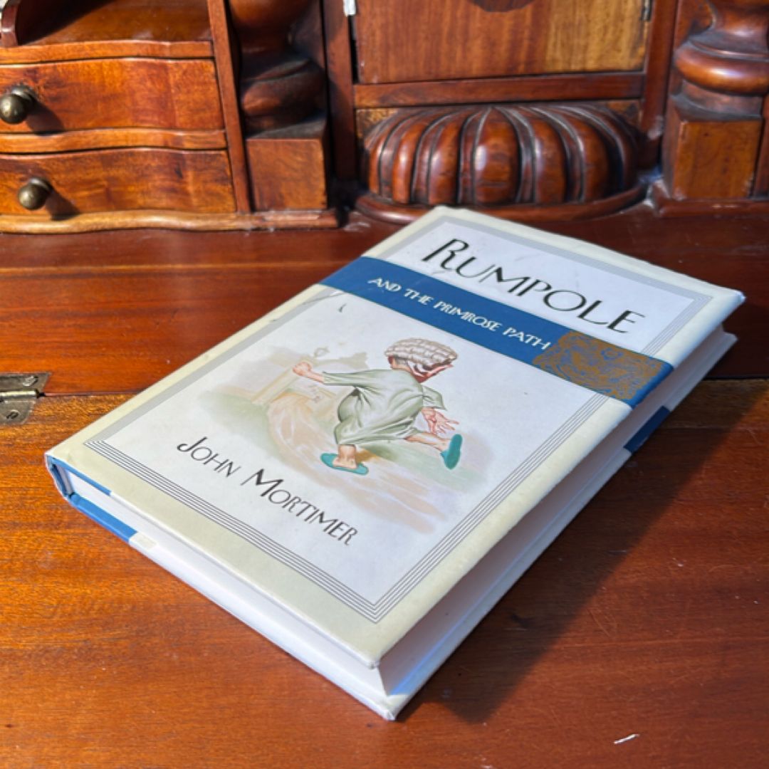 Rumpole and the Primrose Path (1st Print)