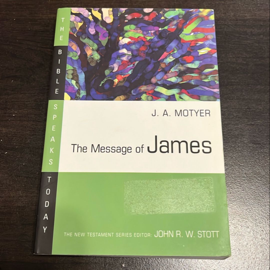 The Message of James