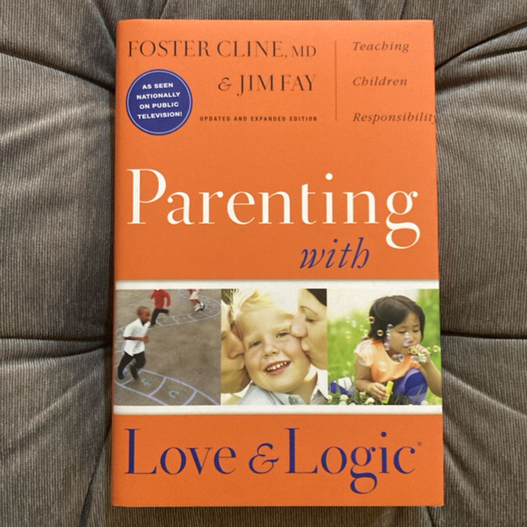 Parenting with Love and Logic