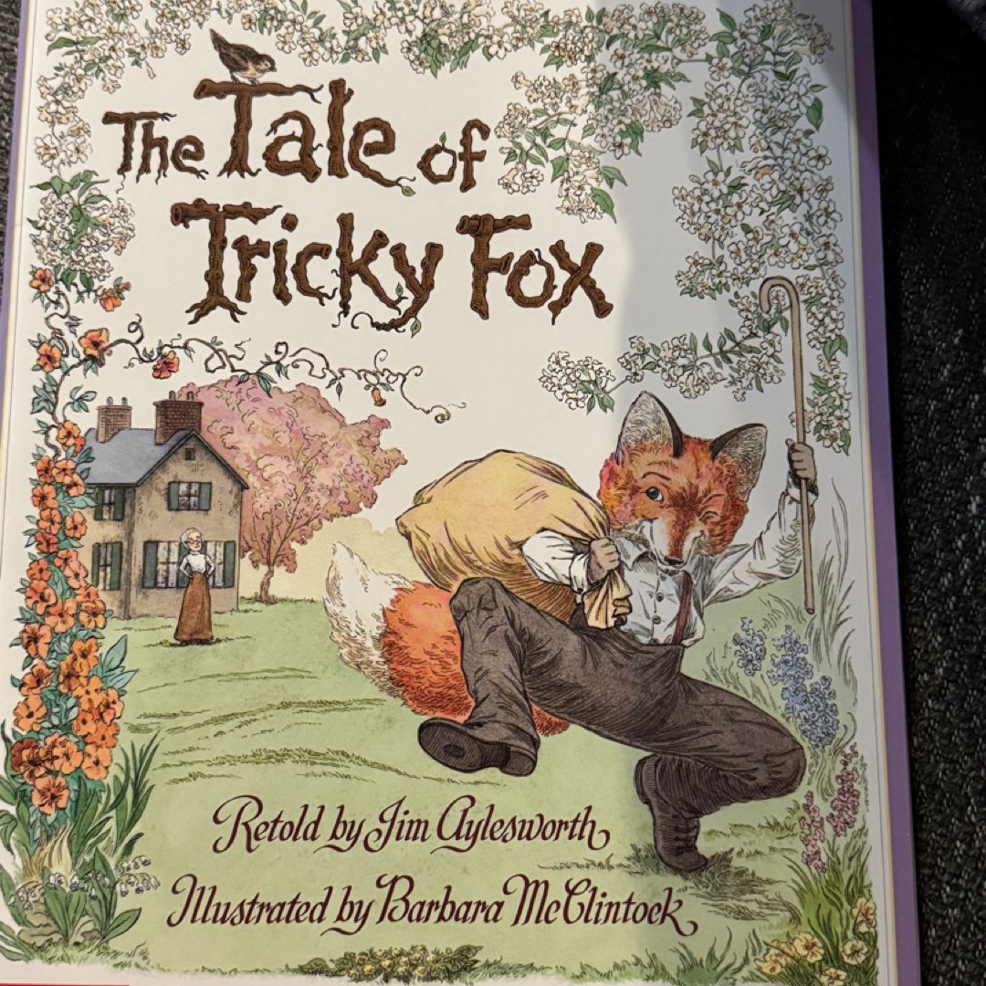 The Tale of Tricky Fox*signed