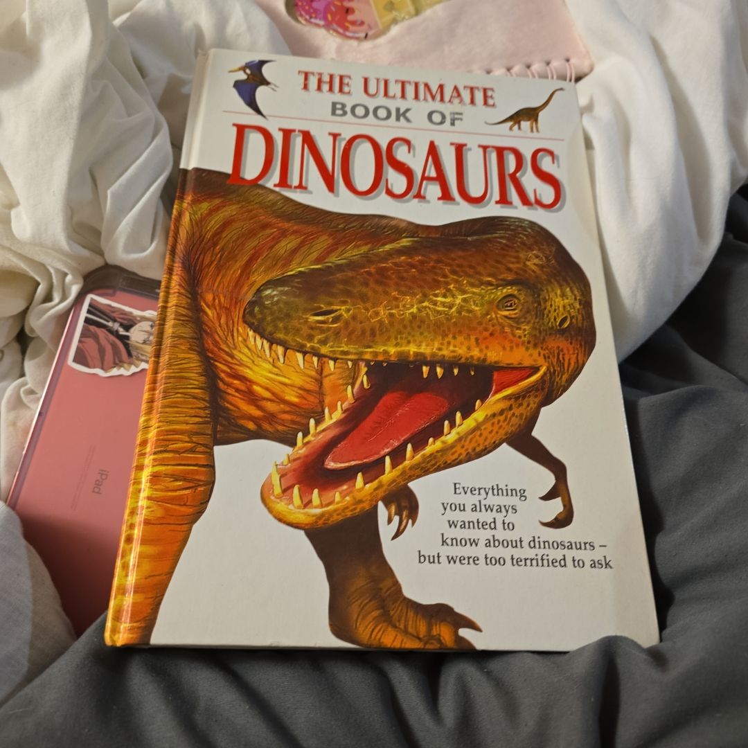 The Ultimate Book of Dinosaurs by