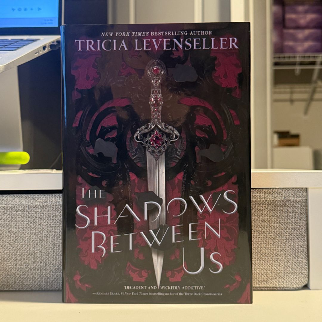 The Shadows Between Us