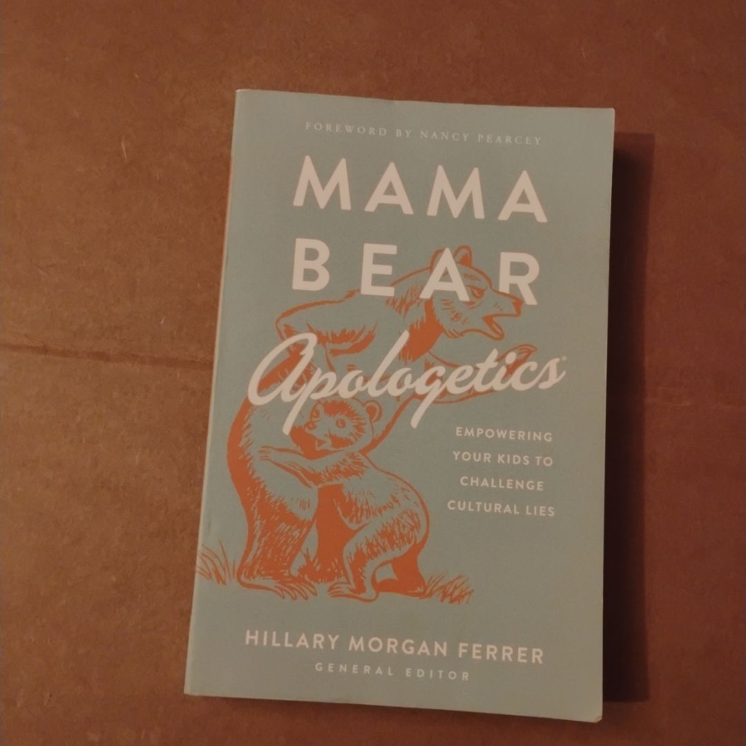 Mama Bear Apologetics