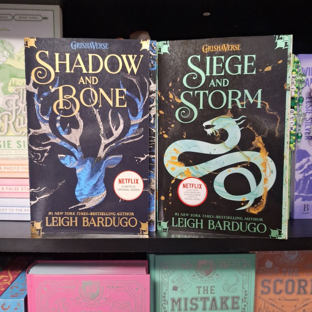 Shadow and Bone and Siege and Storm