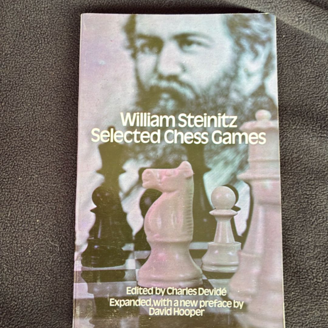 William Steinitz Selected Chess Games