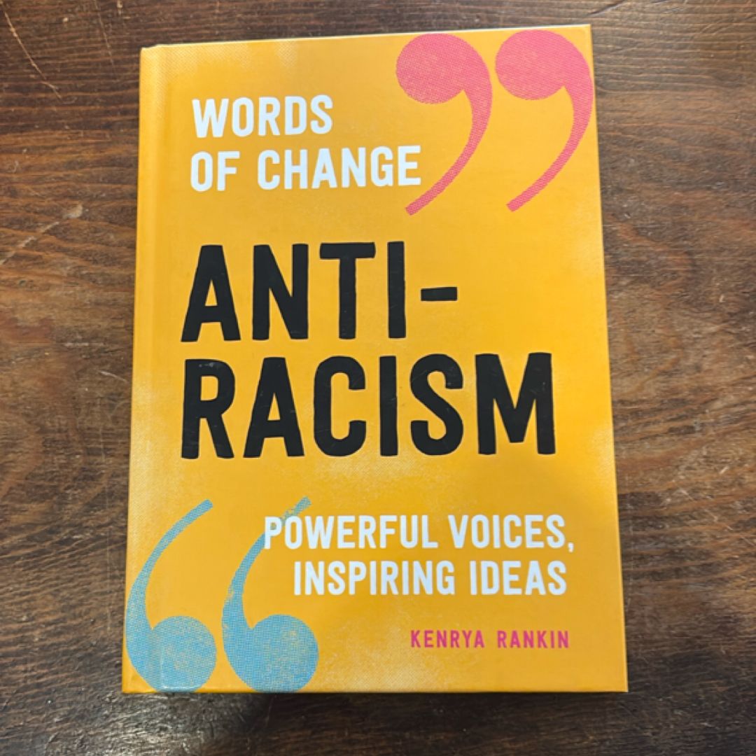 Anti-Racism (Words of Change Series)