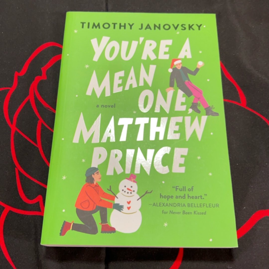 You're a Mean One, Matthew Prince