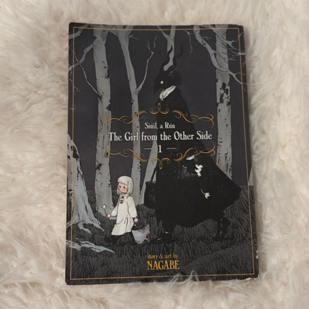 The Girl from the Other Side: Siúil, a Rún Vol. 1