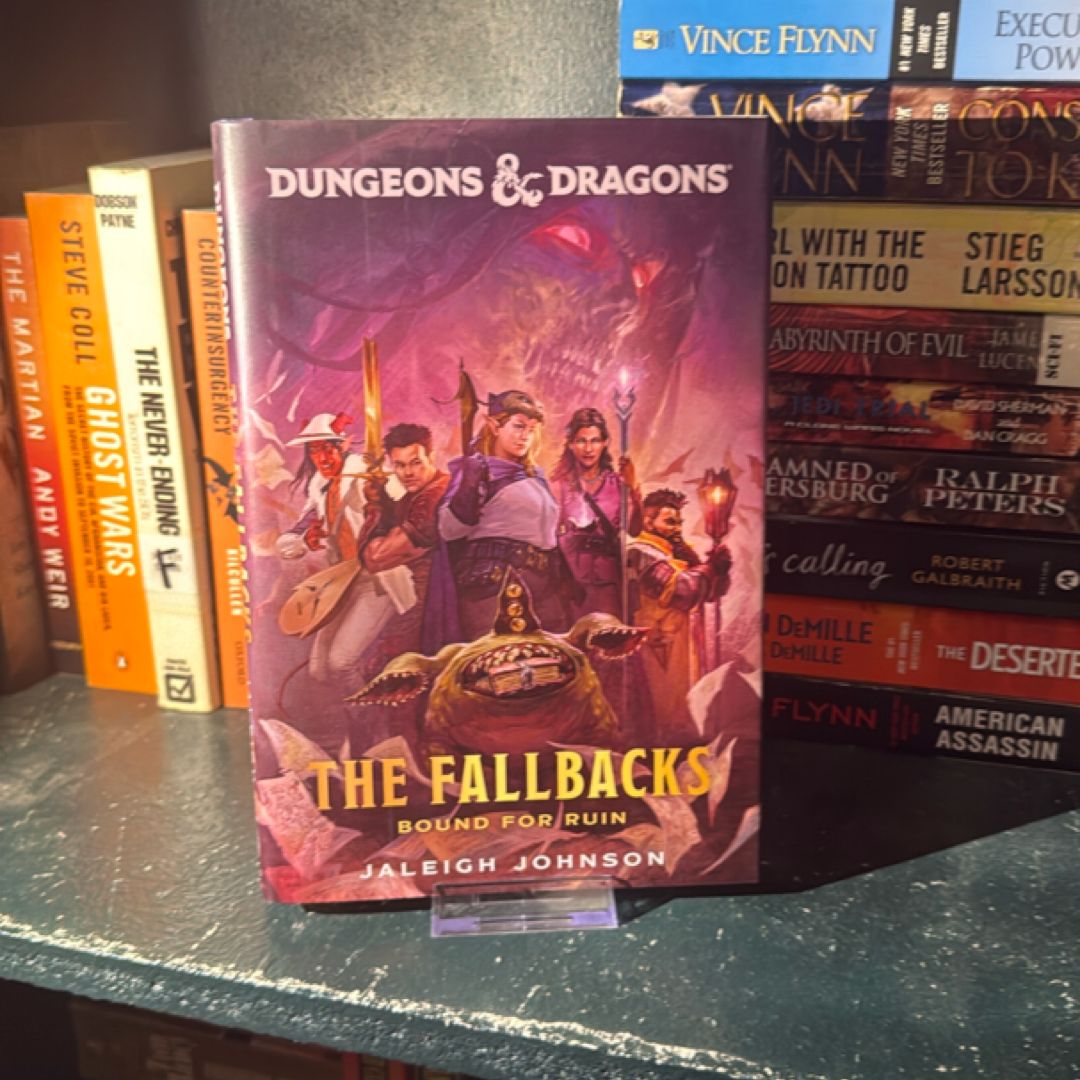 Dungeons and Dragons: the Fallbacks: Bound for Ruin