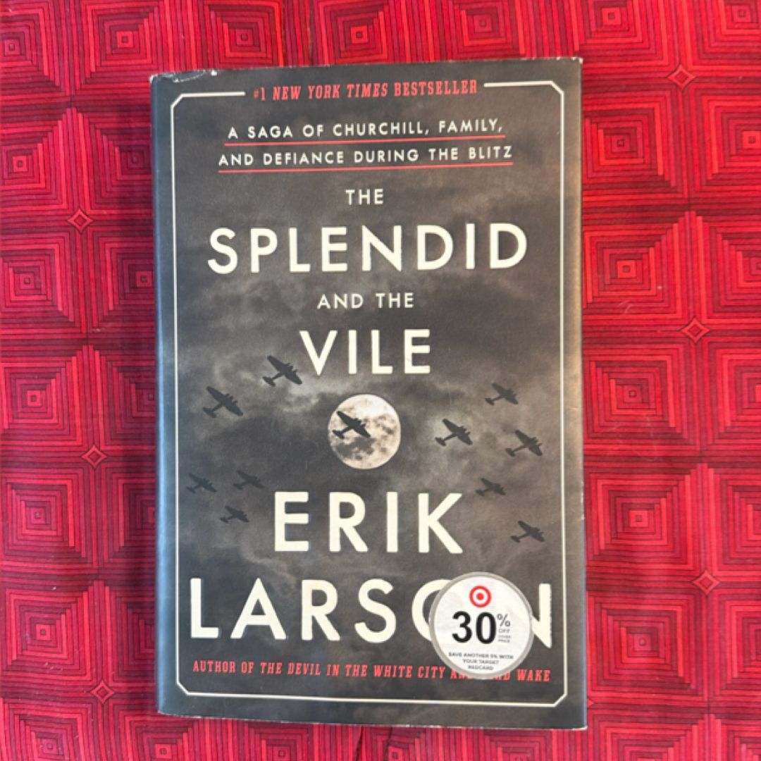 The Splendid and the Vile