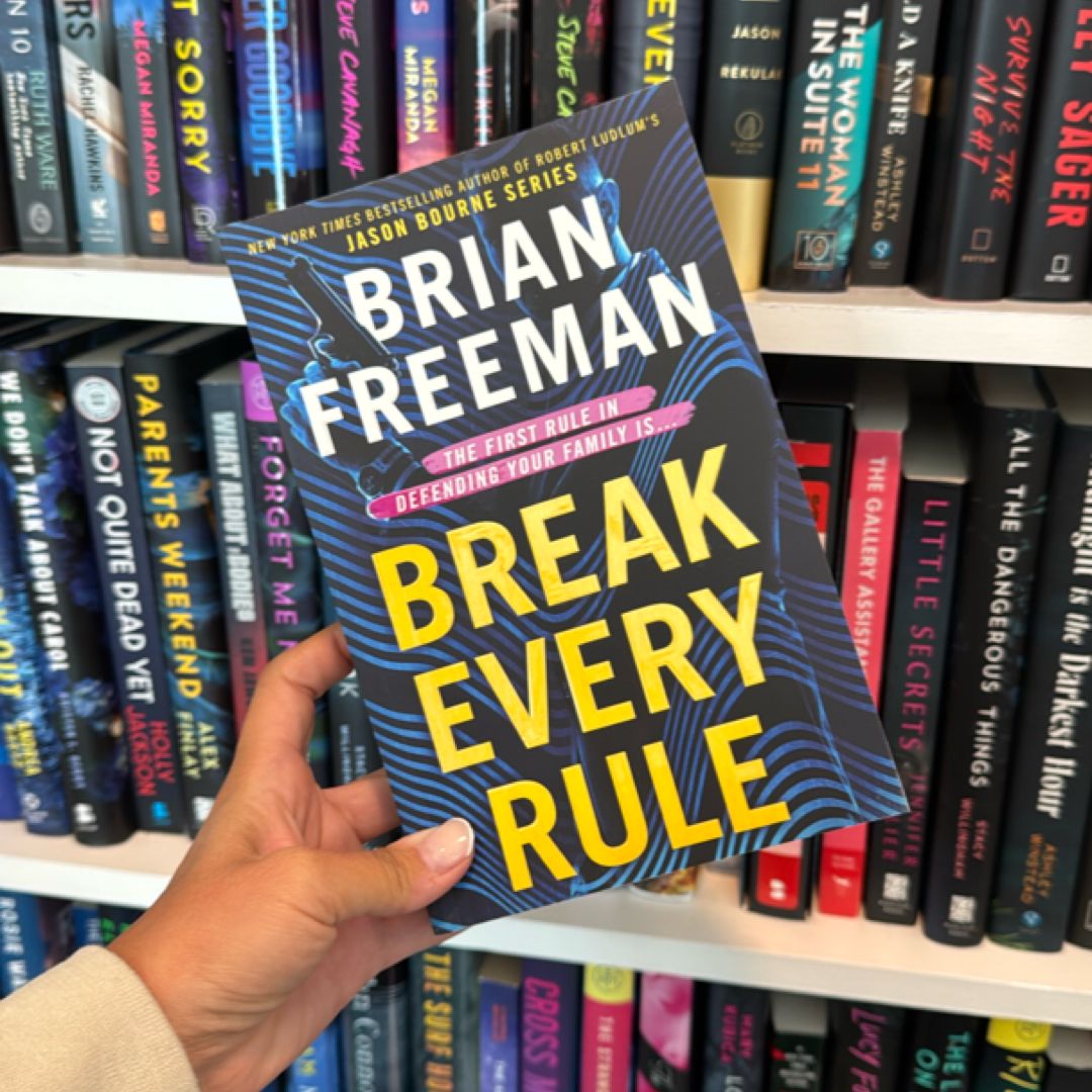 Break Every Rule