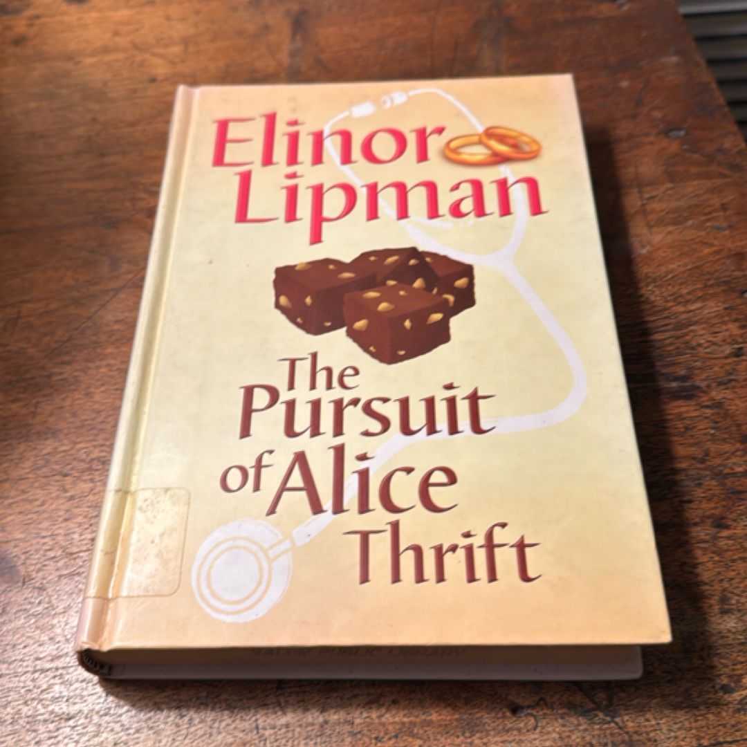 The Pursuit of Alice Thrift 