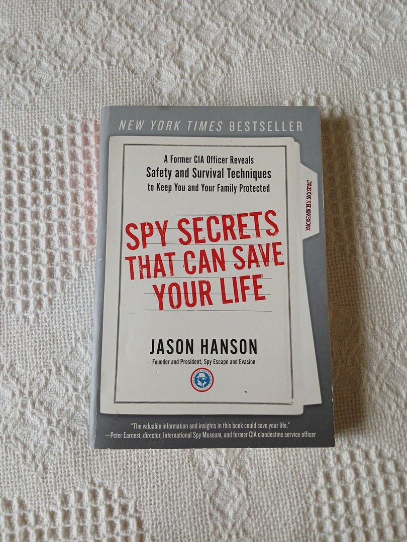 Spy Secrets That Can Save Your Life