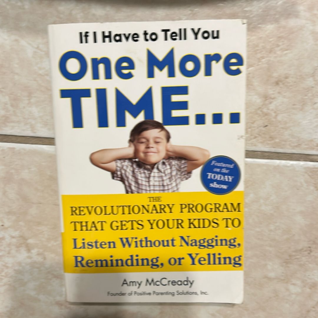 If I Have to Tell You One More Time...