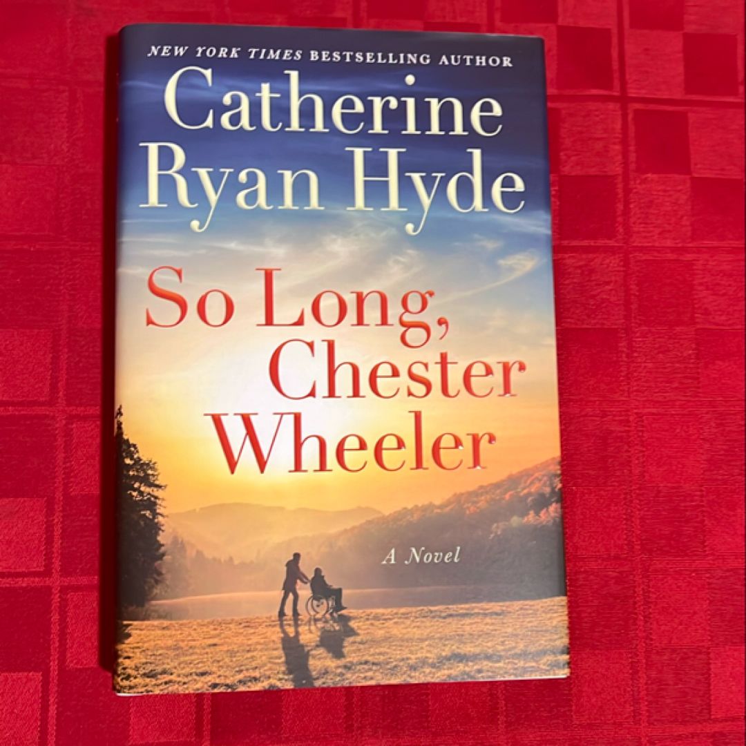 So Long, Chester Wheeler