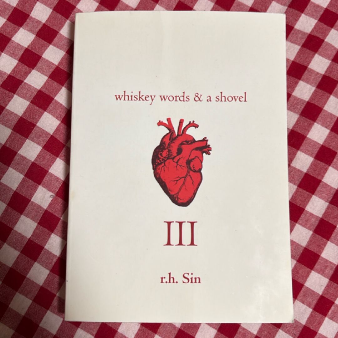 Whiskey Words and a Shovel III