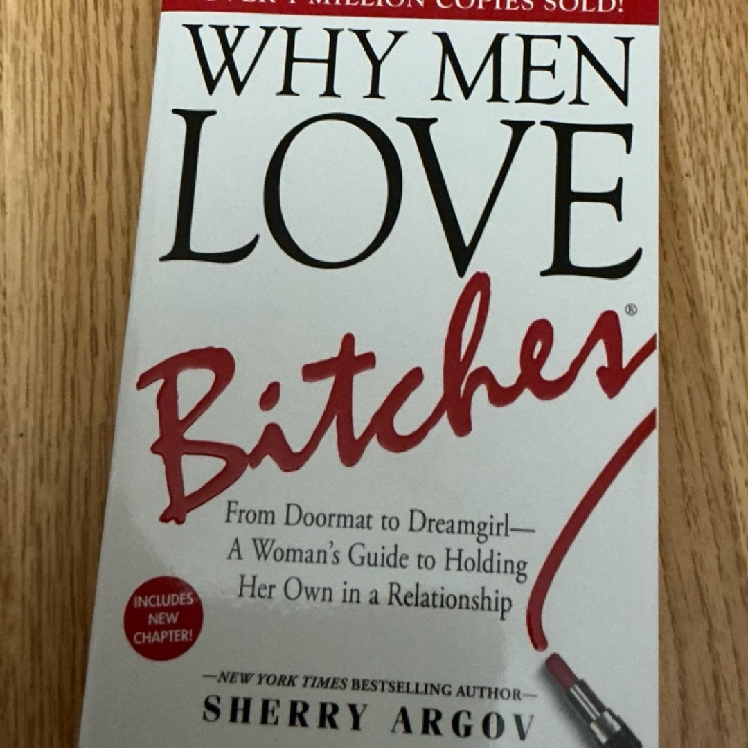 Why Men Love Bitches