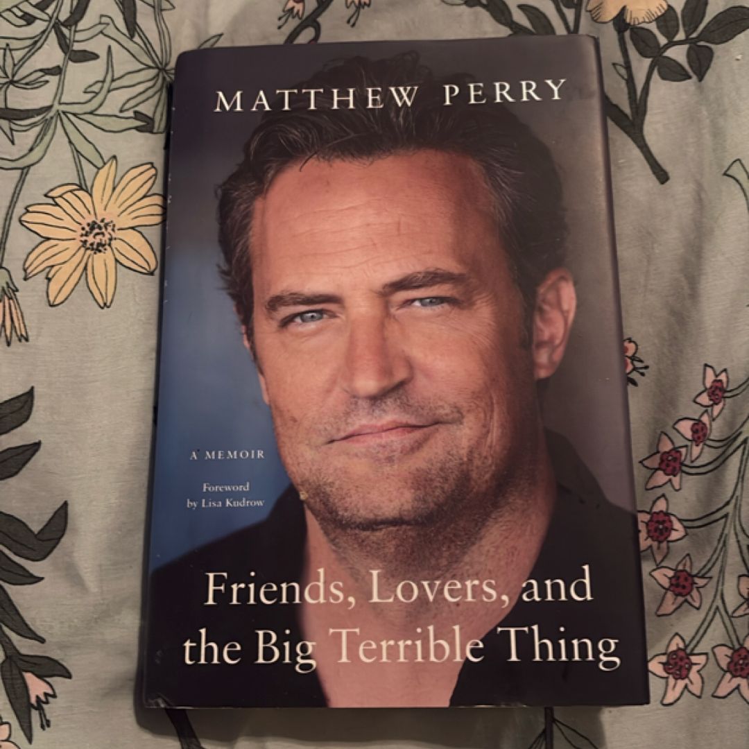 Friends, Lovers, and the Big Terrible Thing