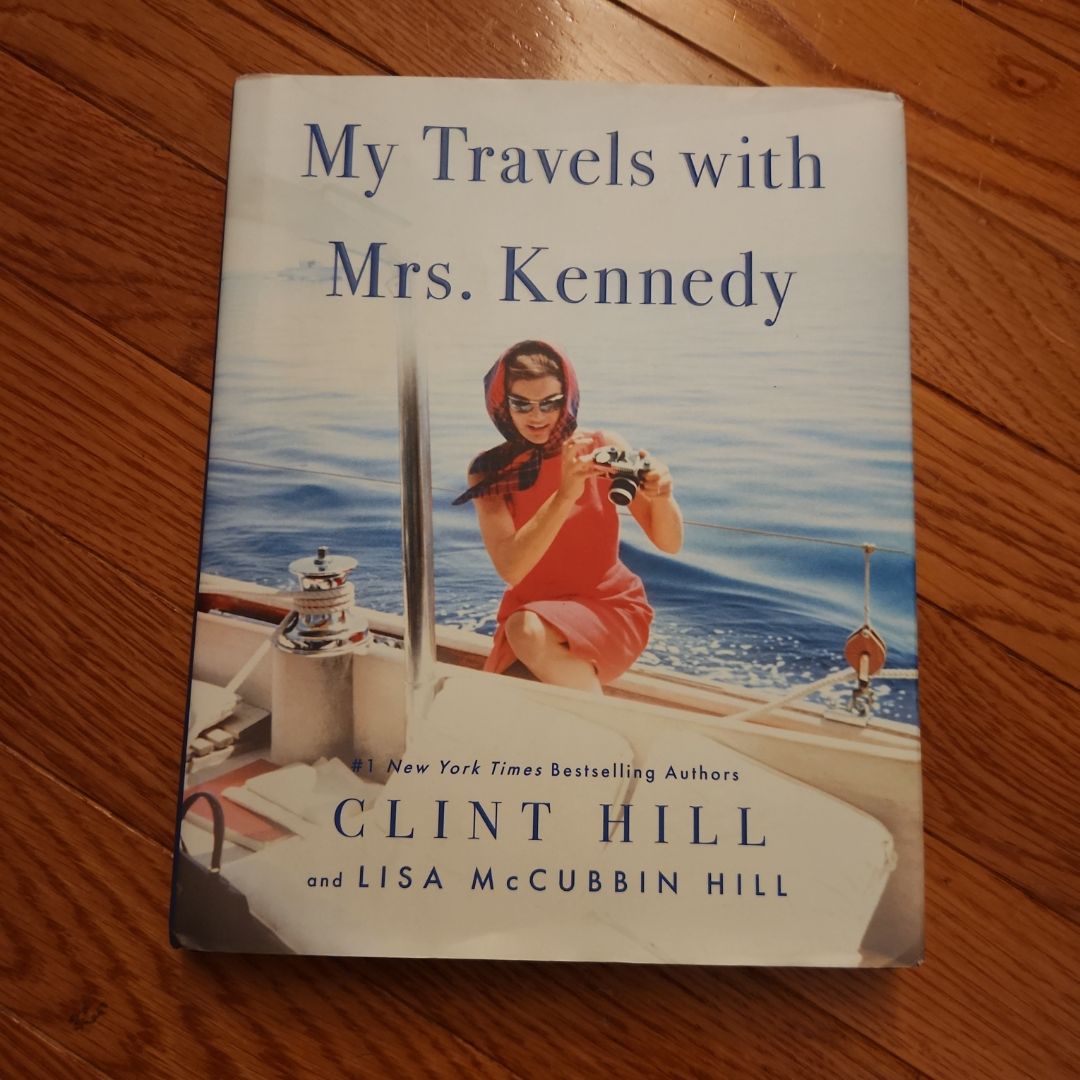 My Travels with Mrs. Kennedy