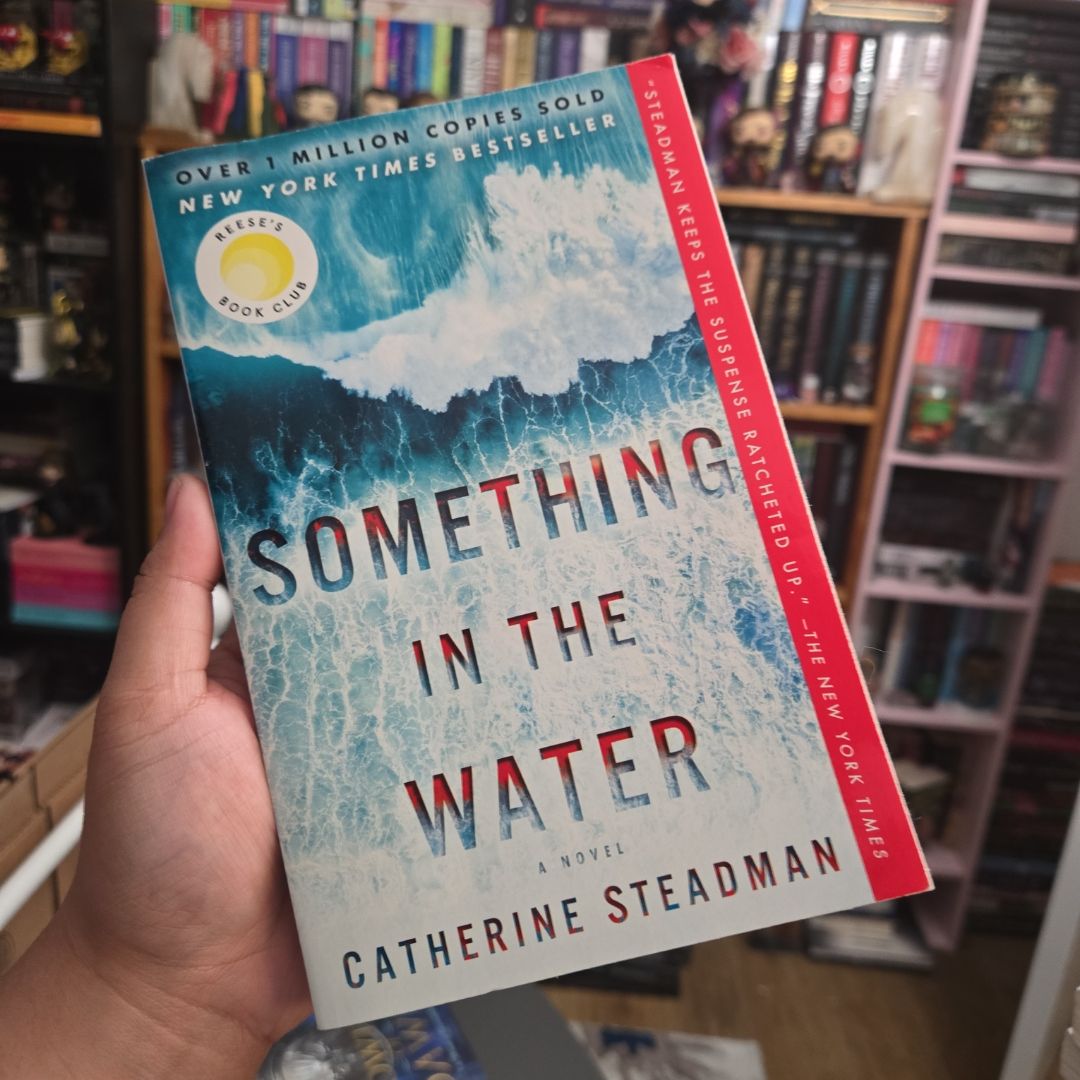 Something in the Water