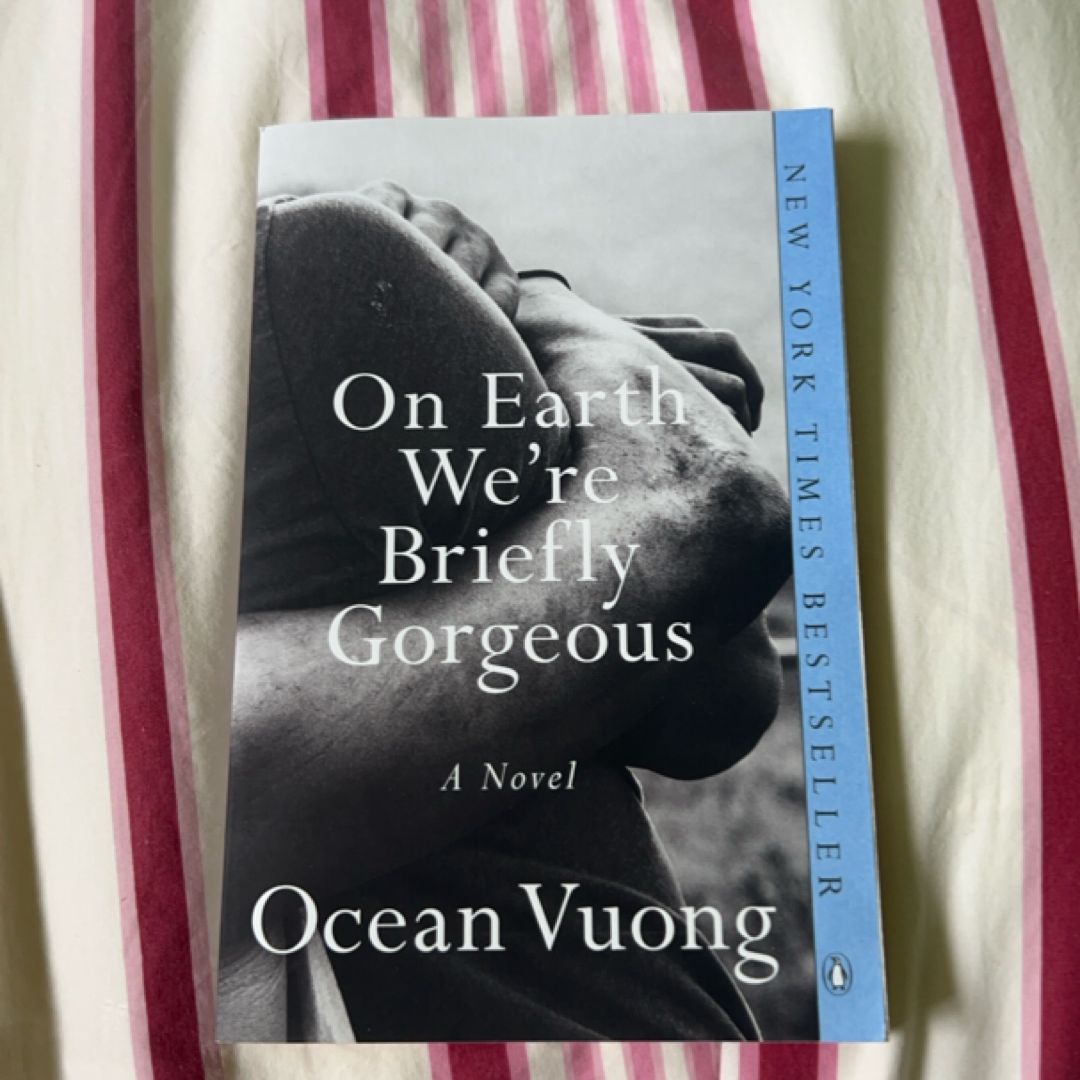 On Earth We're Briefly Gorgeous