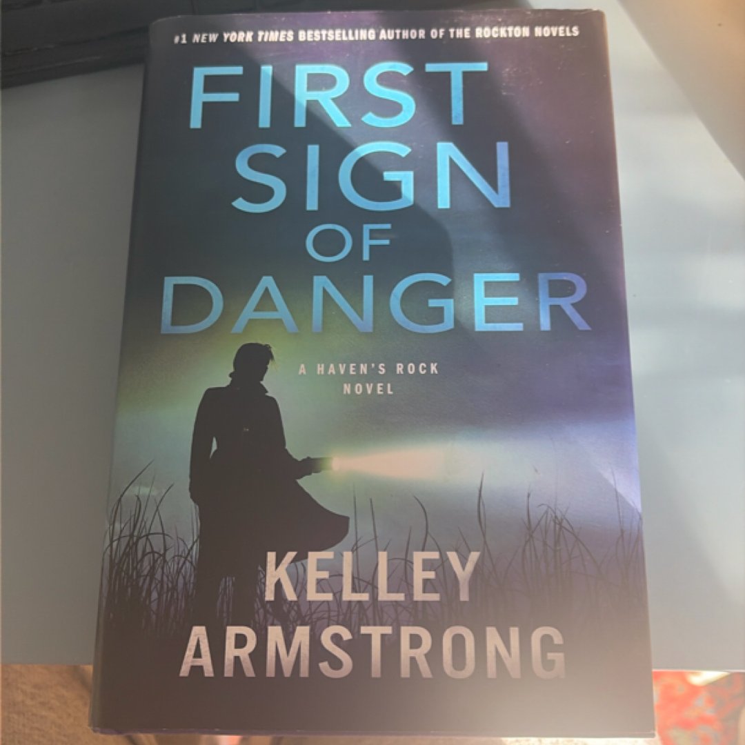 First Sign of Danger