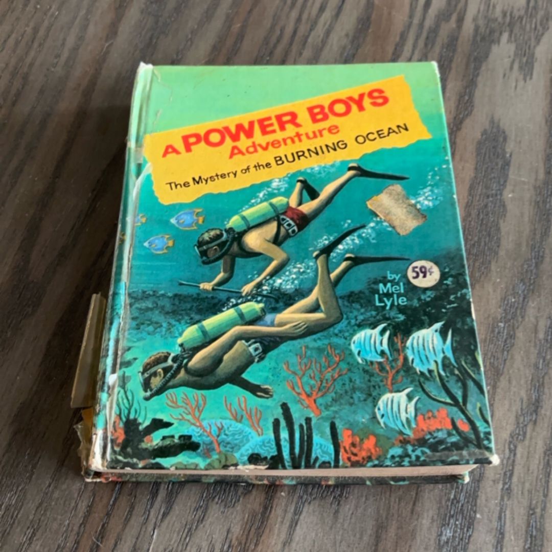 A Power Boys Adventure: The Mystery of the Burning Ocean