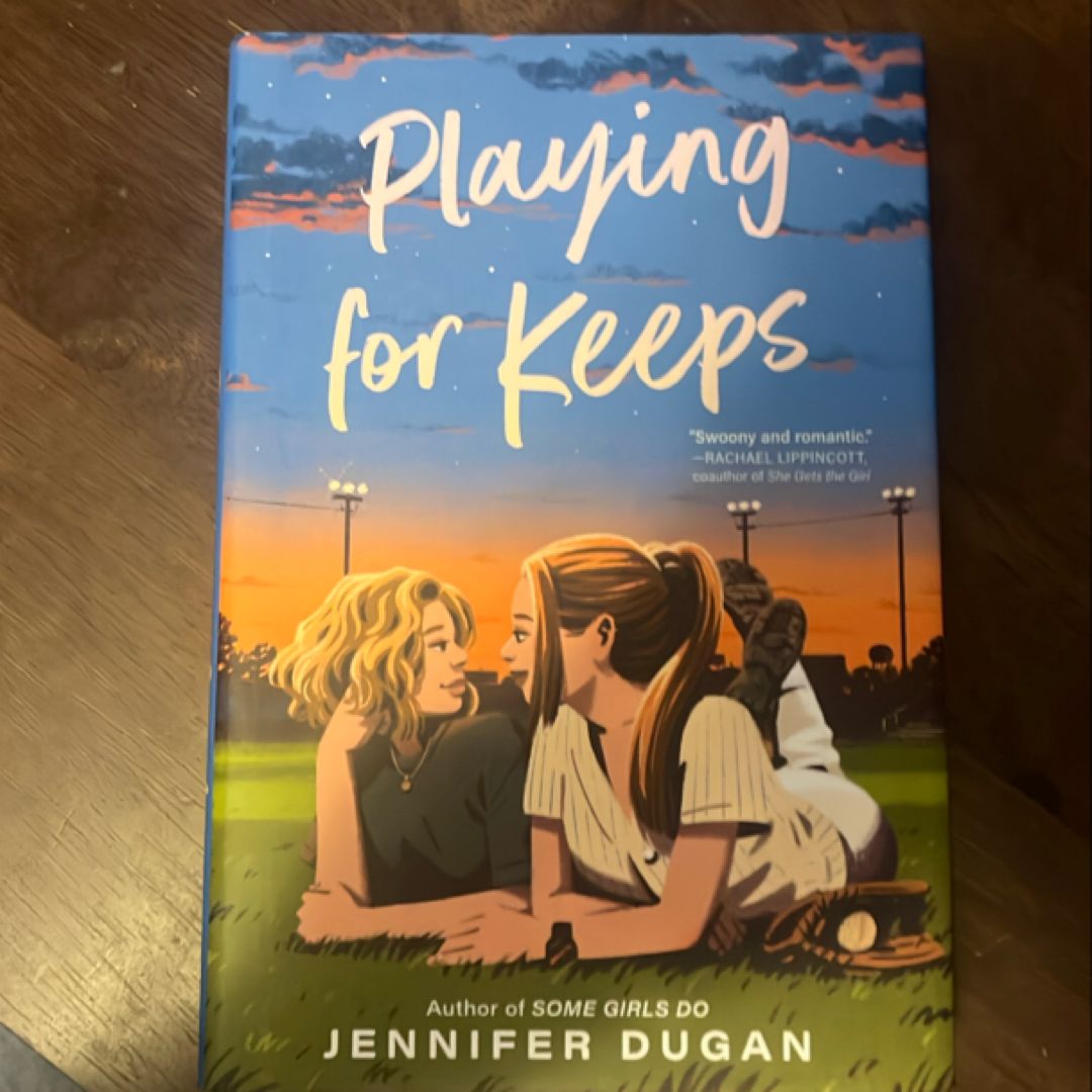 Playing for Keeps