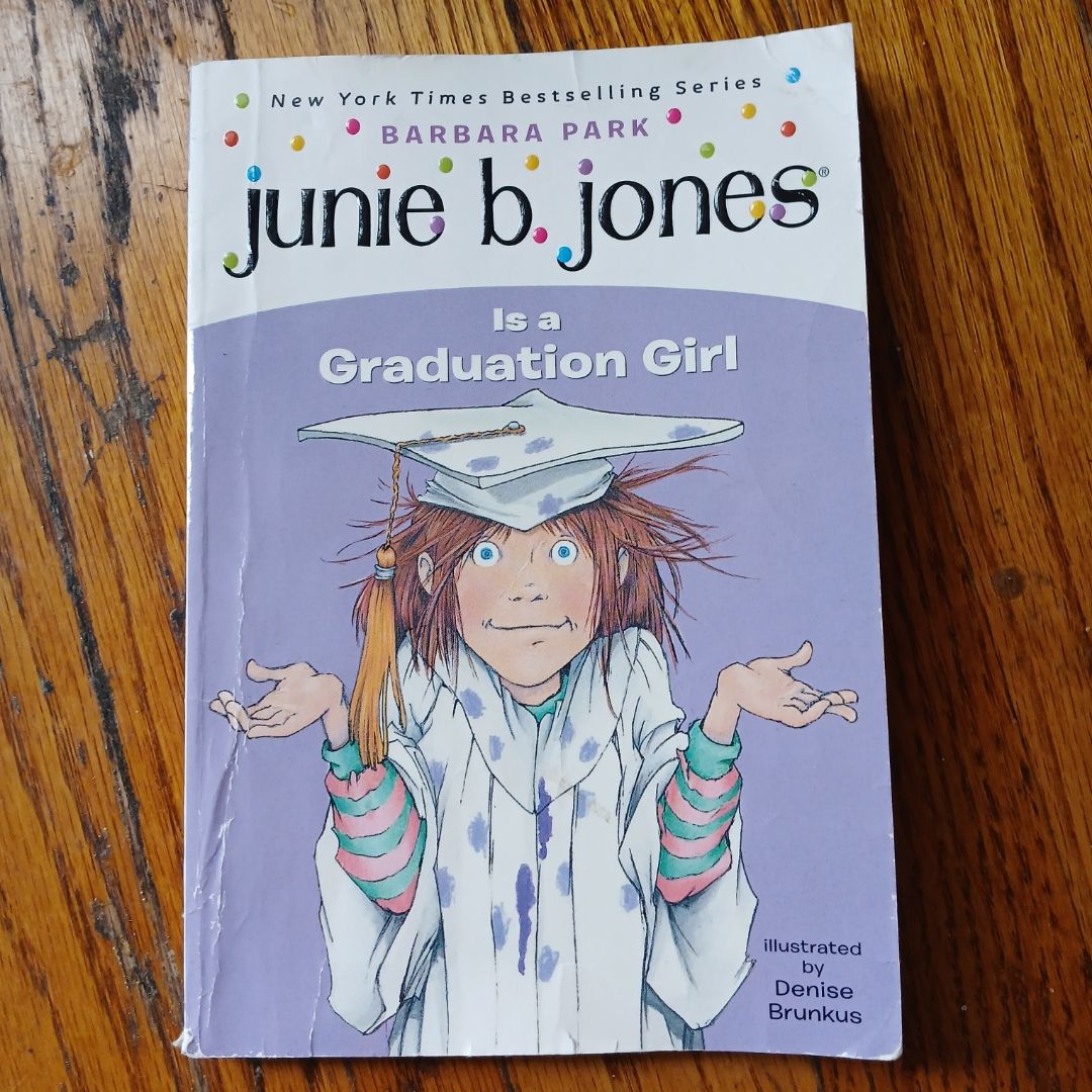 Junie B. Jones Is a Graduation Girl