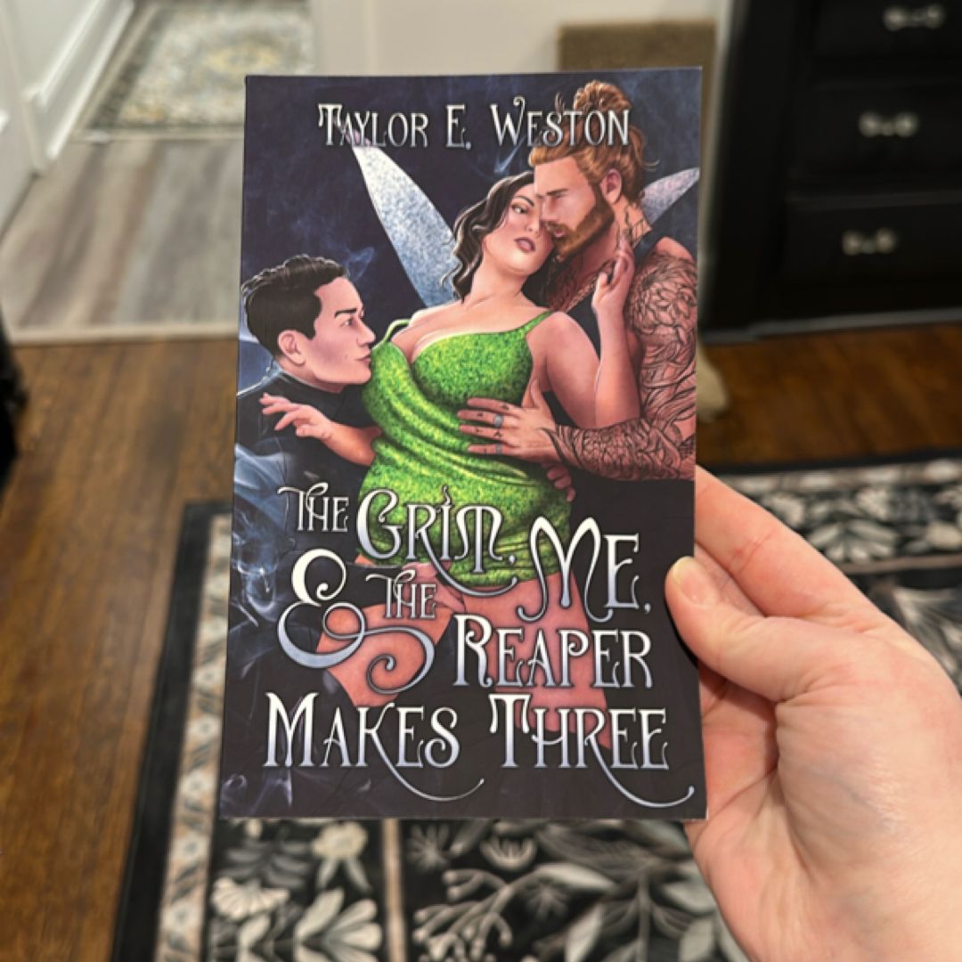 The Grim, Me, and the Reaper Makes Three