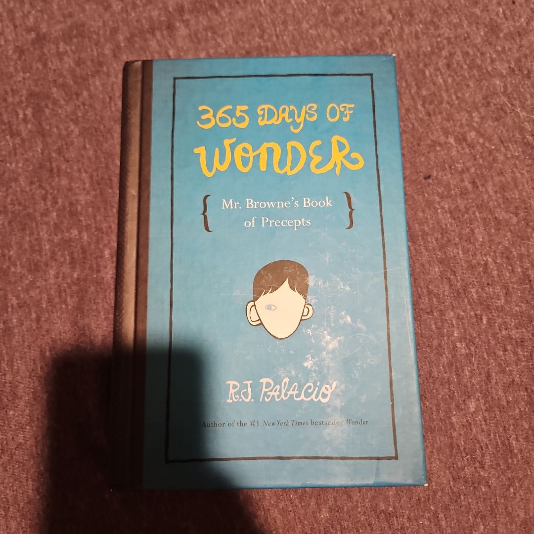 365 Days of Wonder: Mr. Browne's Book of Precepts