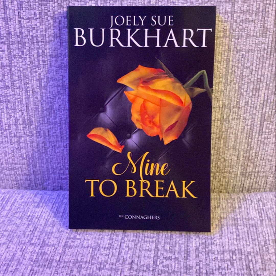 Mine to Break