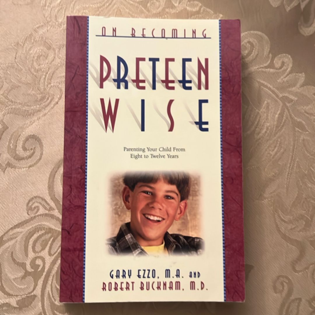 On Becoming Preteenwise