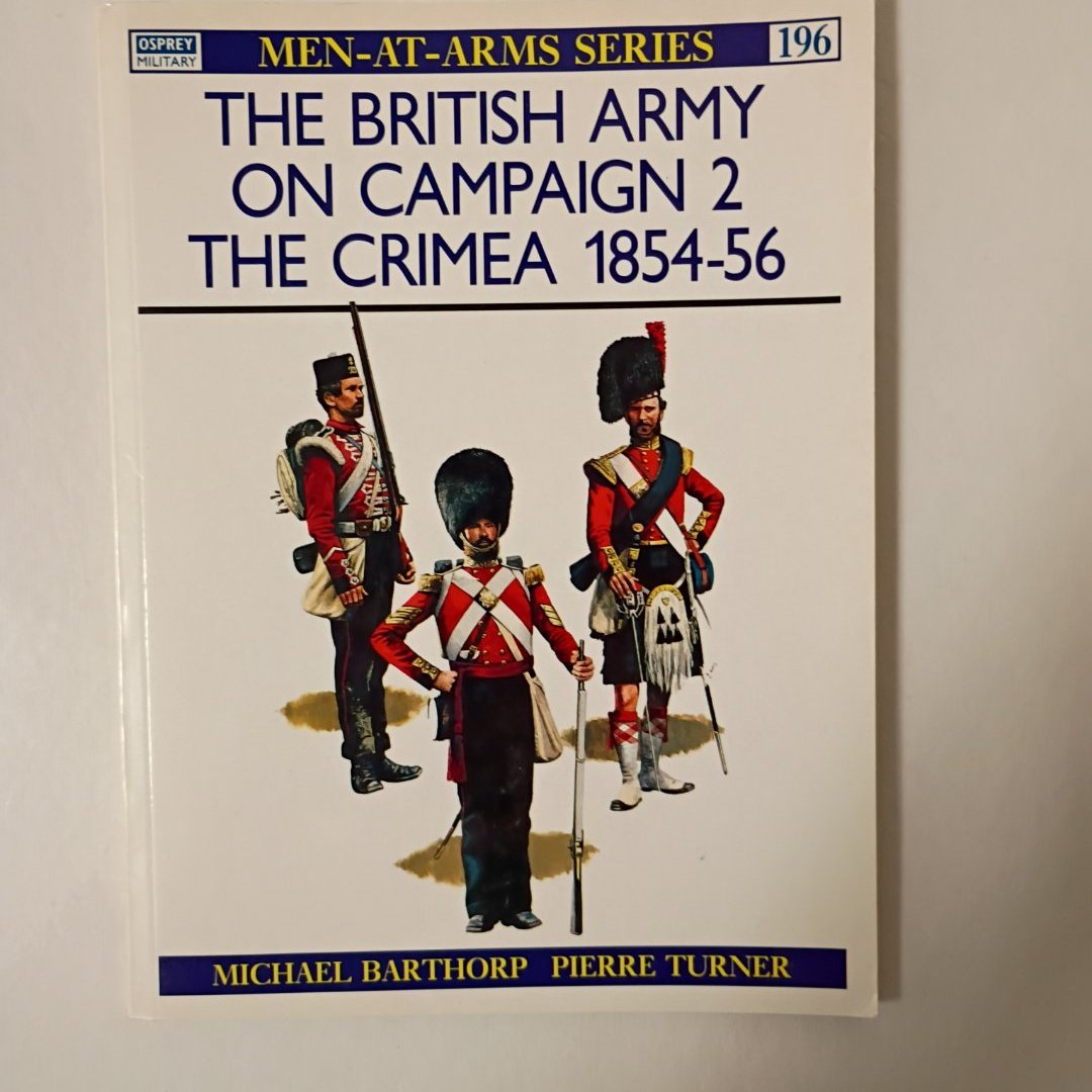 The British Army on Campaign (2)
