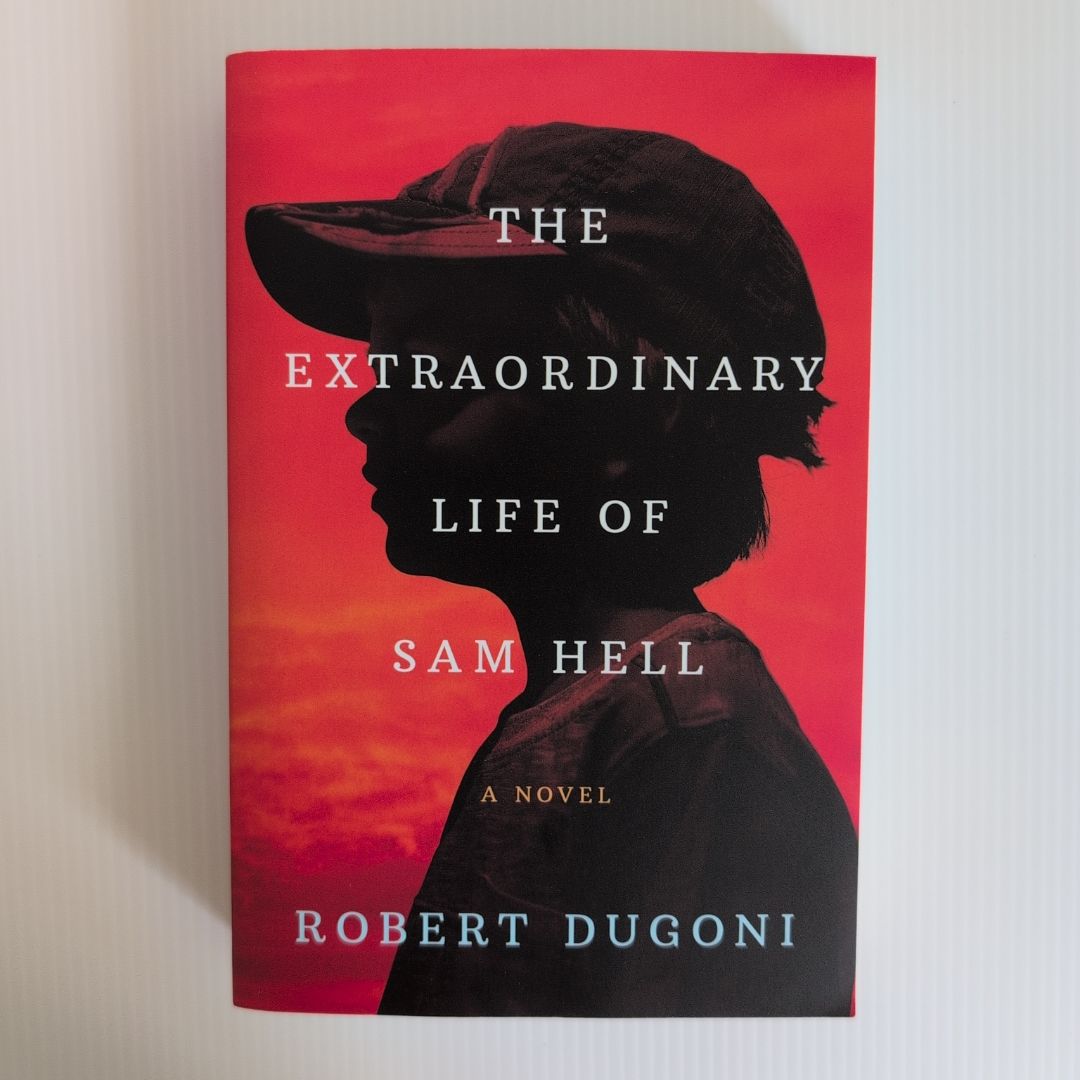 The Extraordinary Life of Sam Hell