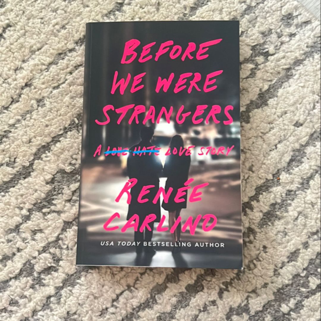 Before We Were Strangers