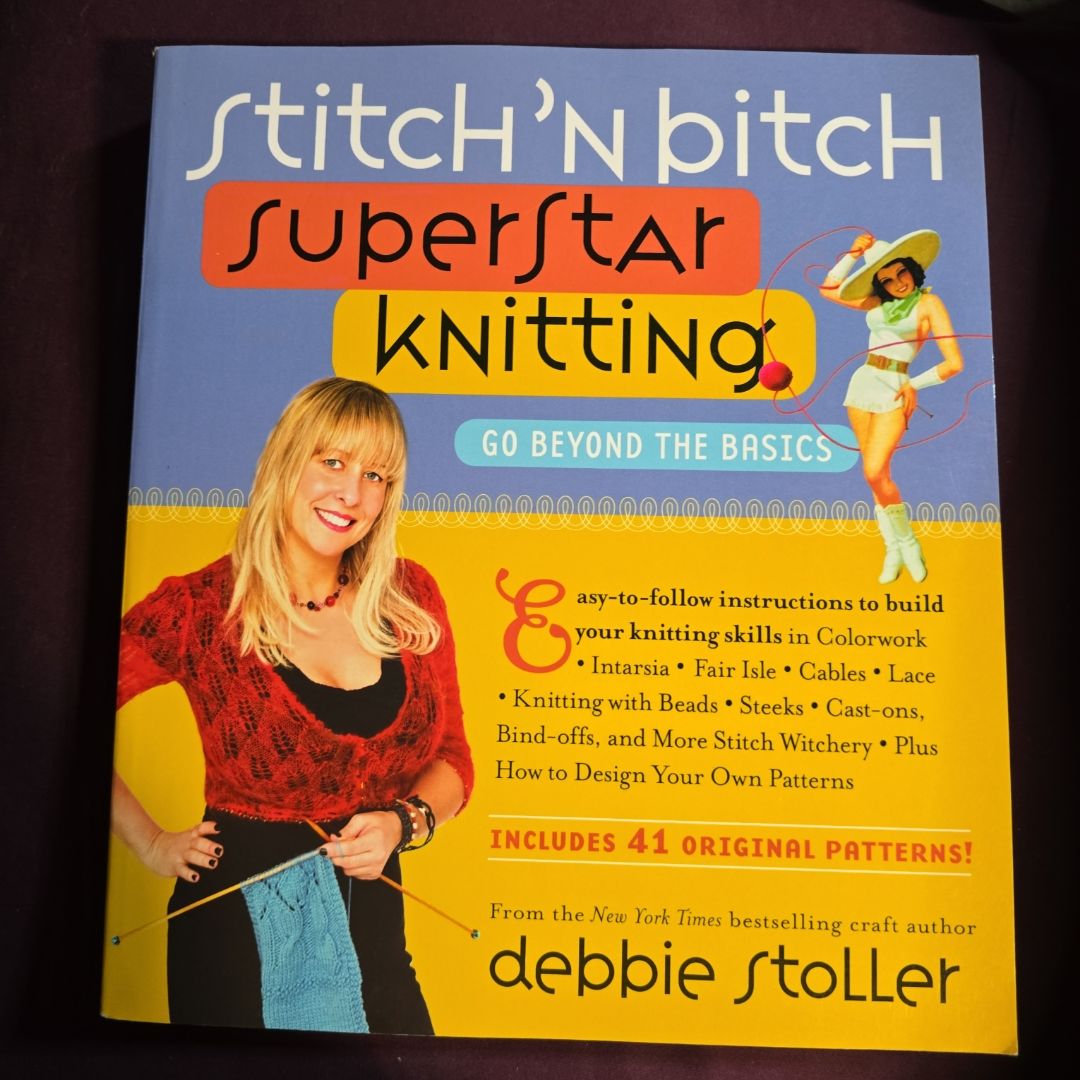 Stitch 'n Bitch Superstar Knitting