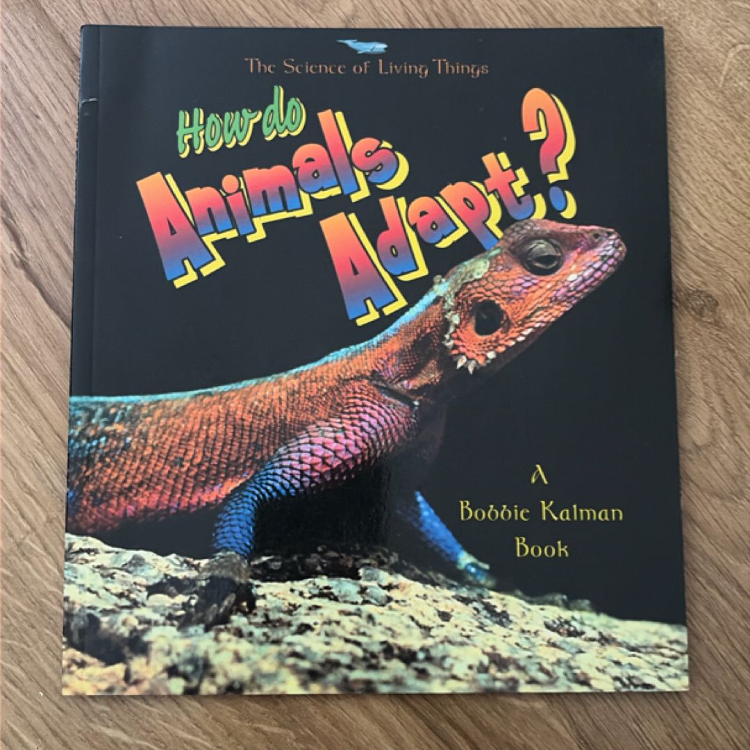 How Do Animals Adapt?